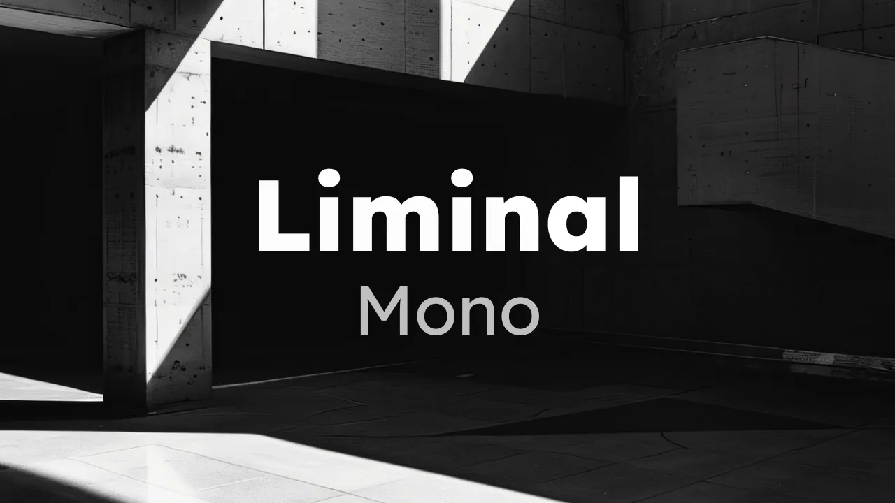 Liminal Mono